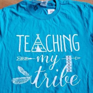 Teaching my tribe tee shirt size small